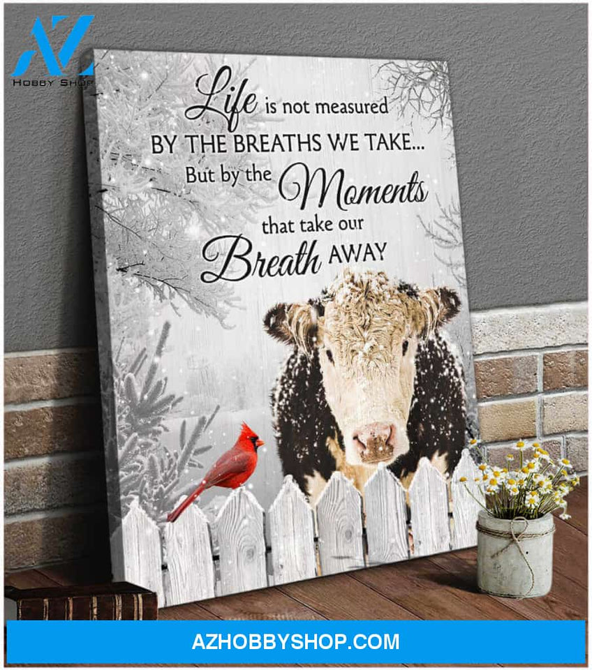 Hereford Cow and Cardinal Canvas The Moments That Take Our Breath Away Wall Art Decor