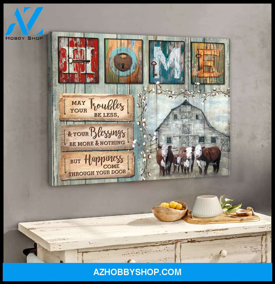 Hereford Cows May your troubles be less Farm Canvas Wall Art Decor