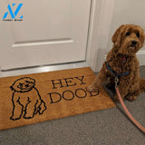 Hey Dood Funny Dog Doormat | Golden Doodle Welcome Mat | Gift for Dog Lover | Birthday Gift | Housewarming Gift | Goldendoodle Gift DoorMat All Over Printed(6228)