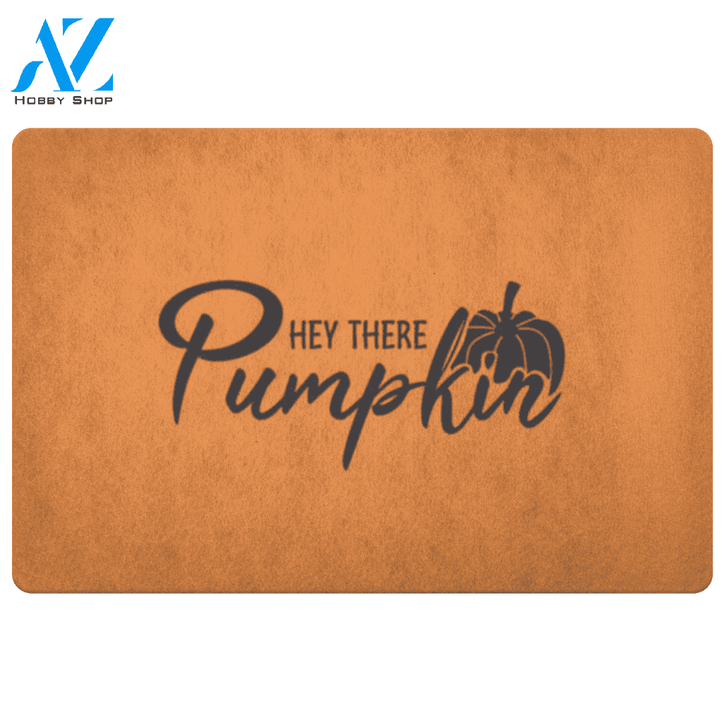 Hey There Pumpkin Doormat | Welcome Mat | House Warming Gift