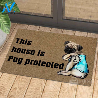 [High quality] this house is pug protected i love dad tattoo doormat