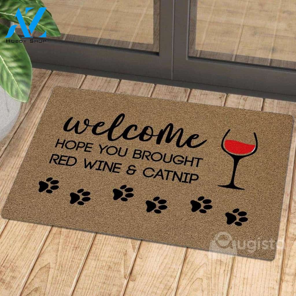 [High quality] welcome hope you brought red wine and catnip doormat