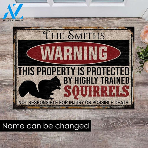 Highly Trained Squirrels Warning Personalized Doormat | Welcome Mat | House Warming Gift