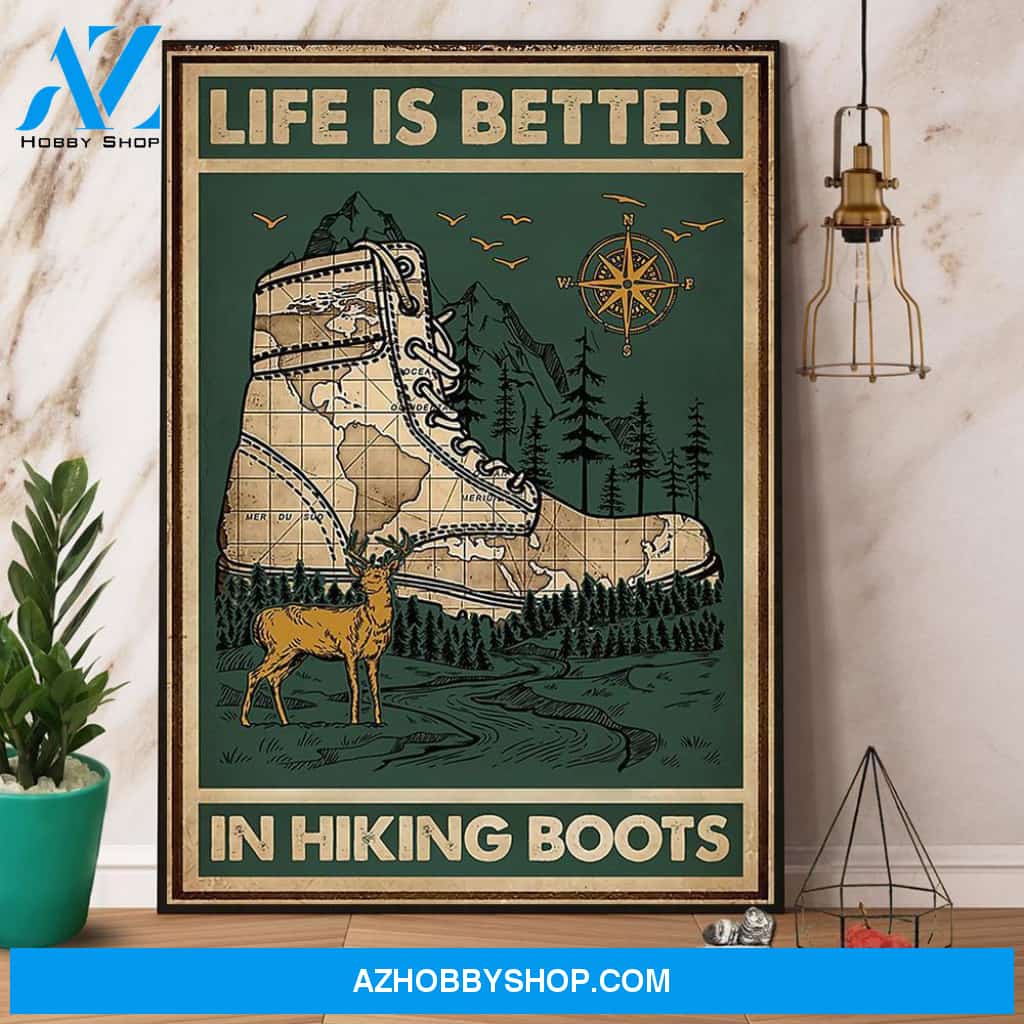Hiking Boots & Deer Life Is Better In Hiking Boots Canvas And Poster, Wall Decor Visual Art