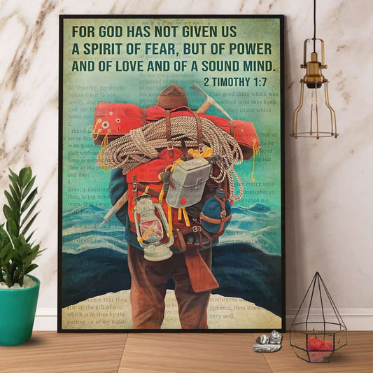 Hiking For God Has Not Given Us A Spirit Of Fear Paper Poster No Frame Matte Canvas Wall Decor