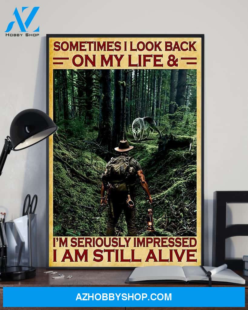 Hiking I'm Seriously Impressed I Am Still Alive Vertical Canvas Wall Art, Wall Decor Visual Art