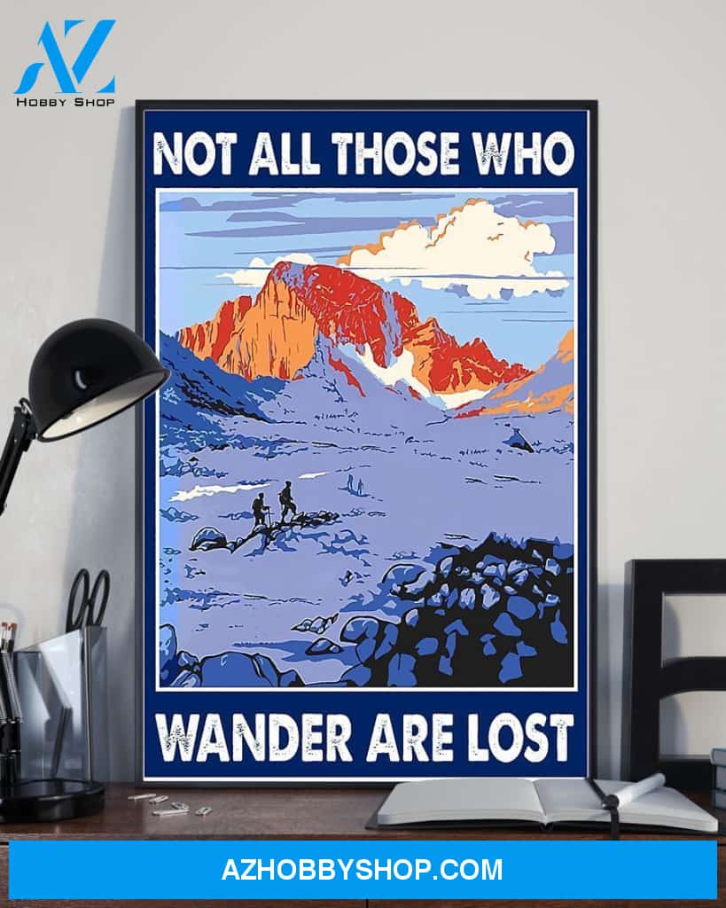 Hiking Not All Those Who Wander Are Lost Vertical Art Canvas, Wall Decor Visual Art