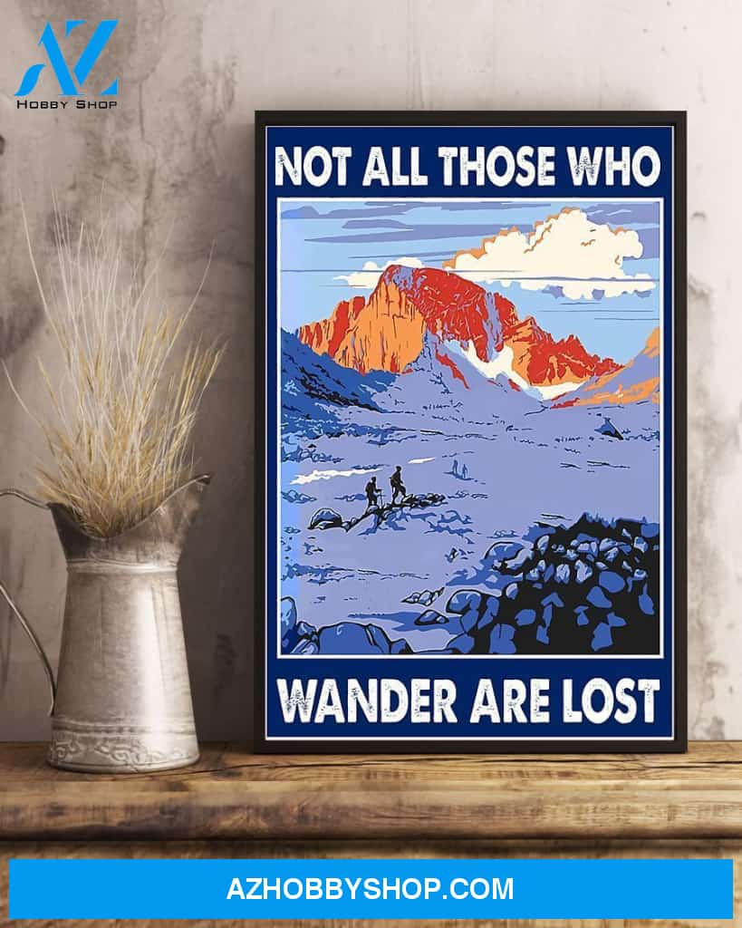 Hiking Not All Those Who Wander Are Lost Vertical Art Canvas, Wall Decor Visual Art