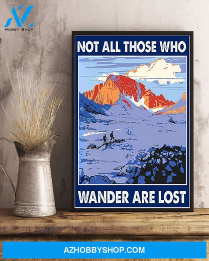 Hiking Not All Those Who Wander Are Lost Vertical Art Canvas, Wall Decor Visual Art