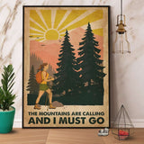 Hiking The Mountains Are Calling And I Must Go Paper Poster No Frame Matte Canvas Wall Decor