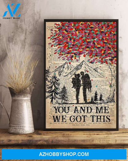 Hiking You And Me We Got This Vertical Canvas Prints, Wall Decor Visual Art