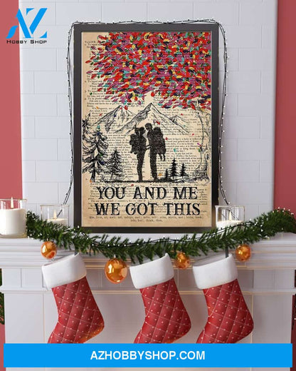 Hiking You And Me We Got This Vertical Canvas Prints, Wall Decor Visual Art