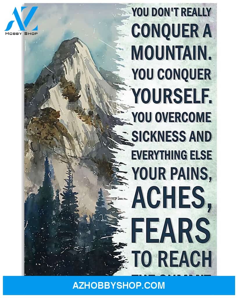 Hiking You Conquer Yourself Vertical Art Canvas, Wall Decor Visual Art