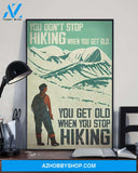 Hiking You Get Old When You Stop Hiking Vertical Art Canvas, Wall Decor Visual Art