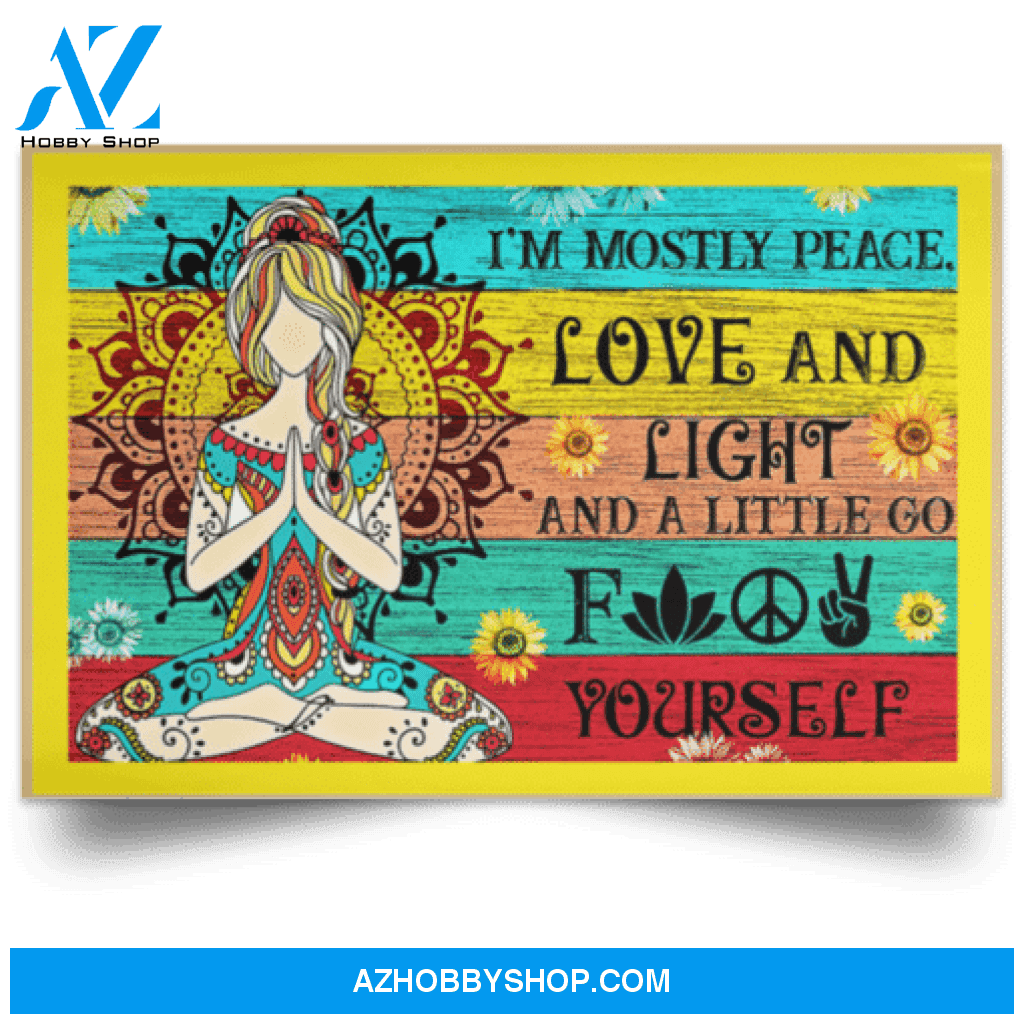 Hippie Girl Im Mostly Peace Love And Light And A Little Go F Yourself Poster Canvas