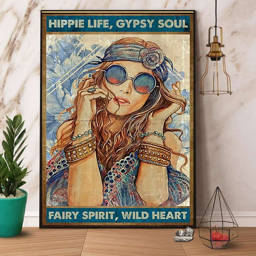 Hippie Girl Hippie Life Gypsy Soul Fairy Spirit Wild Heart Paper Poster No Frame Matte Canvas Wall Decor