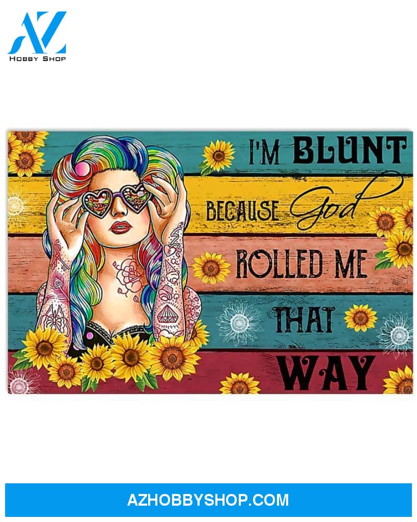 Hippie I'm Blunt Because God Rolled Me That Way Art Canvas, Wall Decor Visual Art