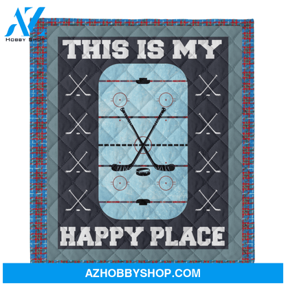 Hockey Blanket, This Is My Happy Place Hockey Blanket Gift For Hockey Lovers