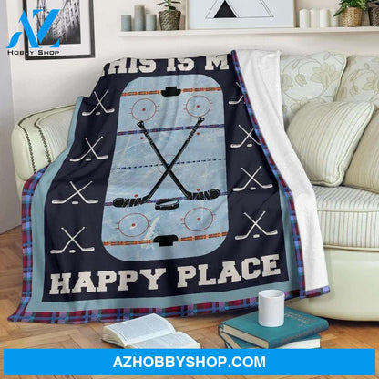 Hockey Blanket, This Is My Happy Place Hockey Blanket Gift For Hockey Lovers