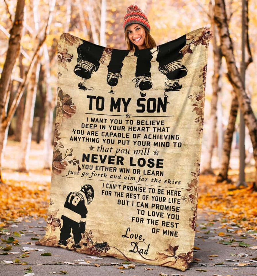Hockey To My Son I Want You To Believe Blanket Gift For SOn From Dad Birthday Gift Home Decor Bedding Couch Sofa Soft and Comfy Cozy