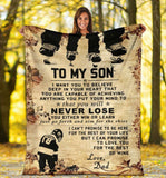 Hockey To My Son I Want You To Believe Blanket Gift For SOn From Dad Birthday Gift Home Decor Bedding Couch Sofa Soft and Comfy Cozy