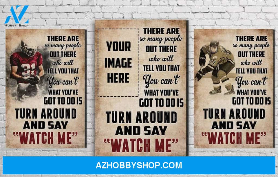 Hockey "Watch Me" - custom canvas prints with photo