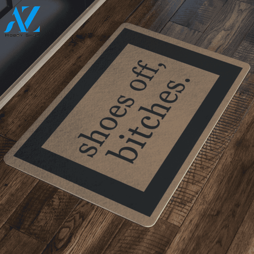 HOME DECOR DOORMAT SHOES OFF BITCHES BLACK | Welcome Mat | House Warming Gift