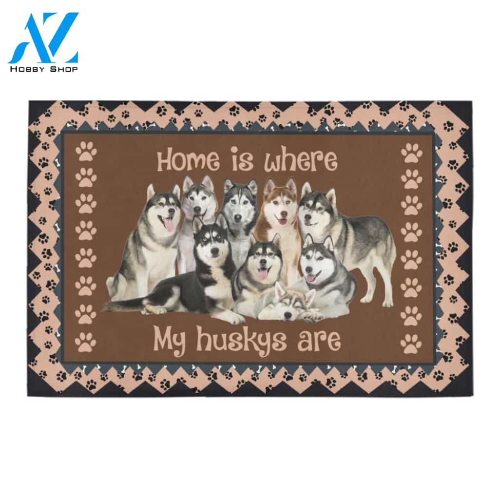 Home Is Where Have A Lot Of Husky Printed Doormat Home Decor