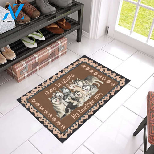Home Is Where Have A Lot Of Husky Printed Doormat Home Decor