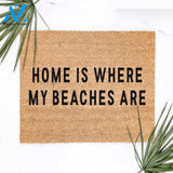 Personalized Name Family House Home Is Where My Beaches Are Doormat Housewarming Gift Family Welcome Mat Gift For Friend Family