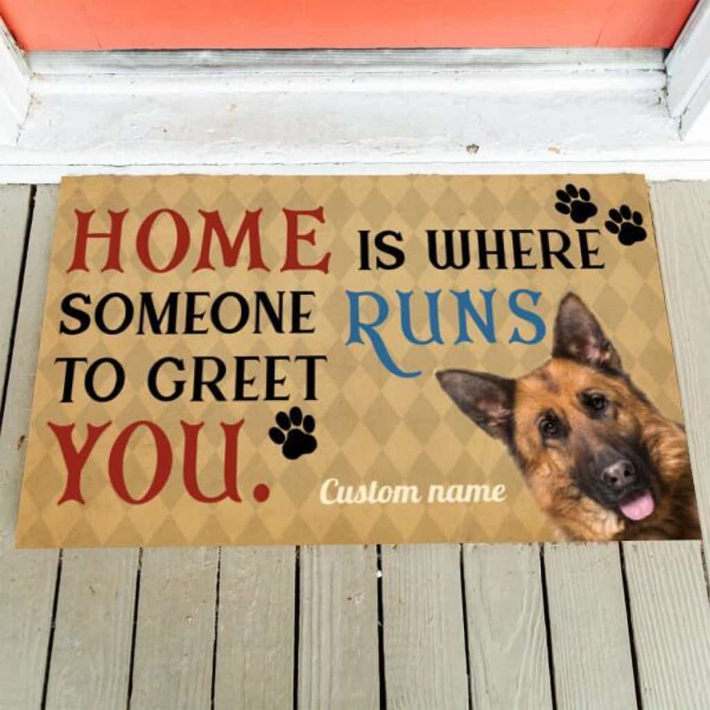 Home Is Where Someone Runs To Greet You Personalized Doormat