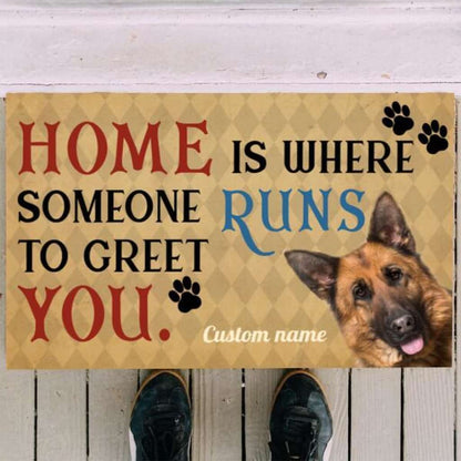Home Is Where Someone Runs To Greet You Personalized Doormat