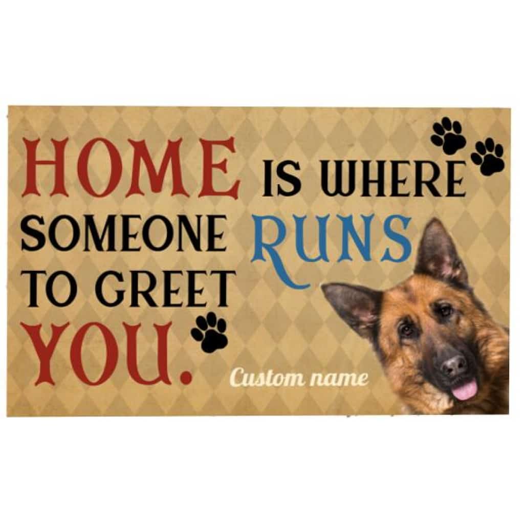 Home Is Where Someone Runs To Greet You Personalized Doormat