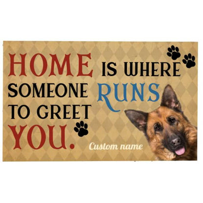 Home Is Where Someone Runs To Greet You Personalized Doormat