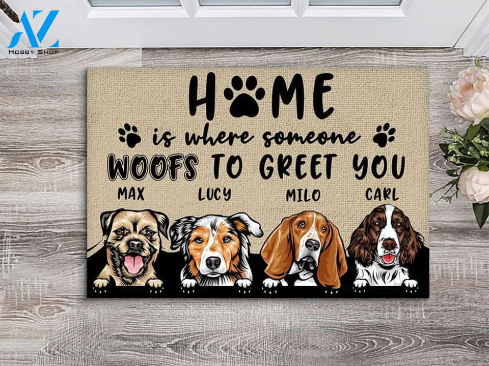 Home Is Where Someone Woofs To Greet You Personalized Doormat | Welcome Mat | House Warming Gift