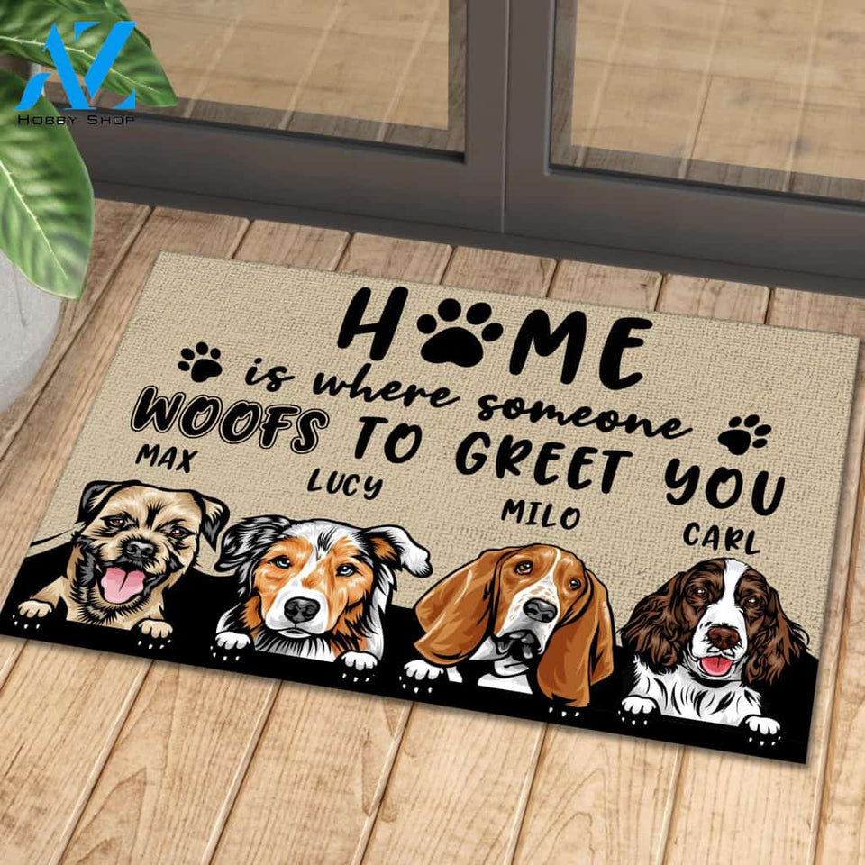 Home Is Where Someone Woofs To Greet You Personalized Doormat | Welcome Mat | House Warming Gift