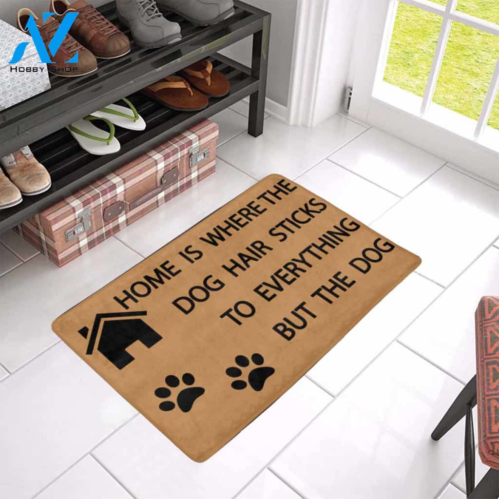 HOME IS WHERE THE DOG HAIR Doormat 23.6" x 15.7" | Welcome Mat | House Warming Gift