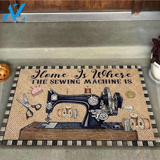 Home Is Where The Sewing Machine Is Funny Doormat Gift For Sewing Lovers Birthday Gift Home Decor Warm House Gift Welcome Mat
