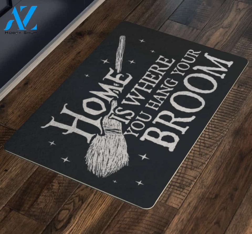 Home Is Where You Hang Your Broom Witch Doormat | Welcome Mat | House Warming Gift