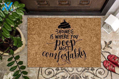 Home Is Where You Poop Most Comfortably Doormat | Welcome Mat | House Warming Gift