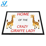 Home Of The Crazy Giraffe Lady Rubber Doormat