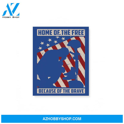 Home Of The Free Because Of The Brave Warrior Military Patriot American Flag Veteran Gift Matte Canvas