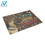 Home Without A Cute German Shepherd Printed Doormat Home Decor