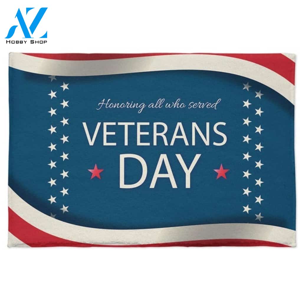 Honoring All Who Served Veterans Day Doormat Welcome Mat Housewarming Gift Home Decor Funny Doormat Gift Idea For Veteran Gift For Friend