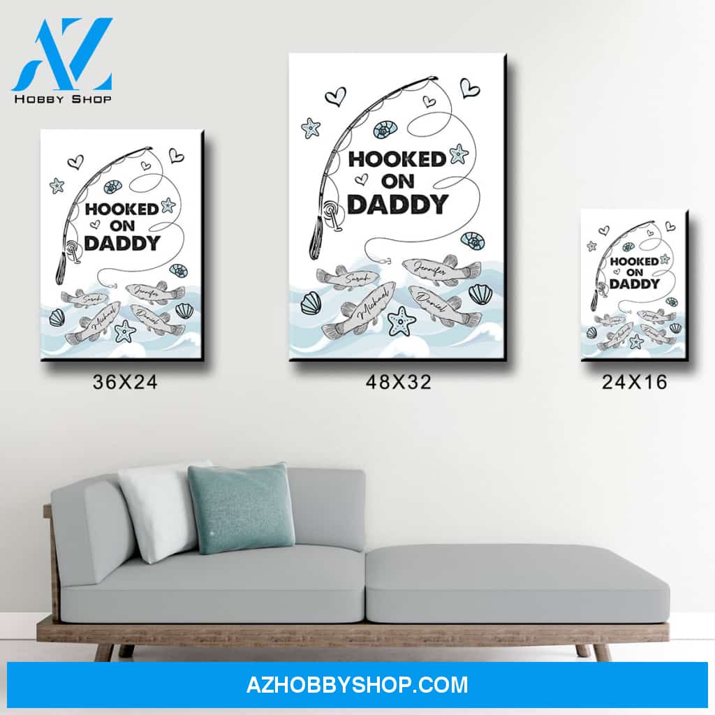 Hooked On Daddy Premium Canvas