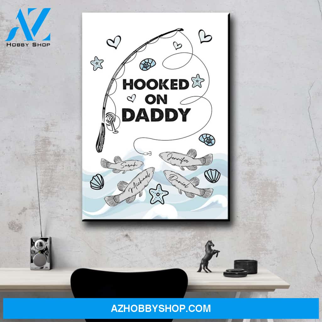 Hooked On Daddy Premium Canvas