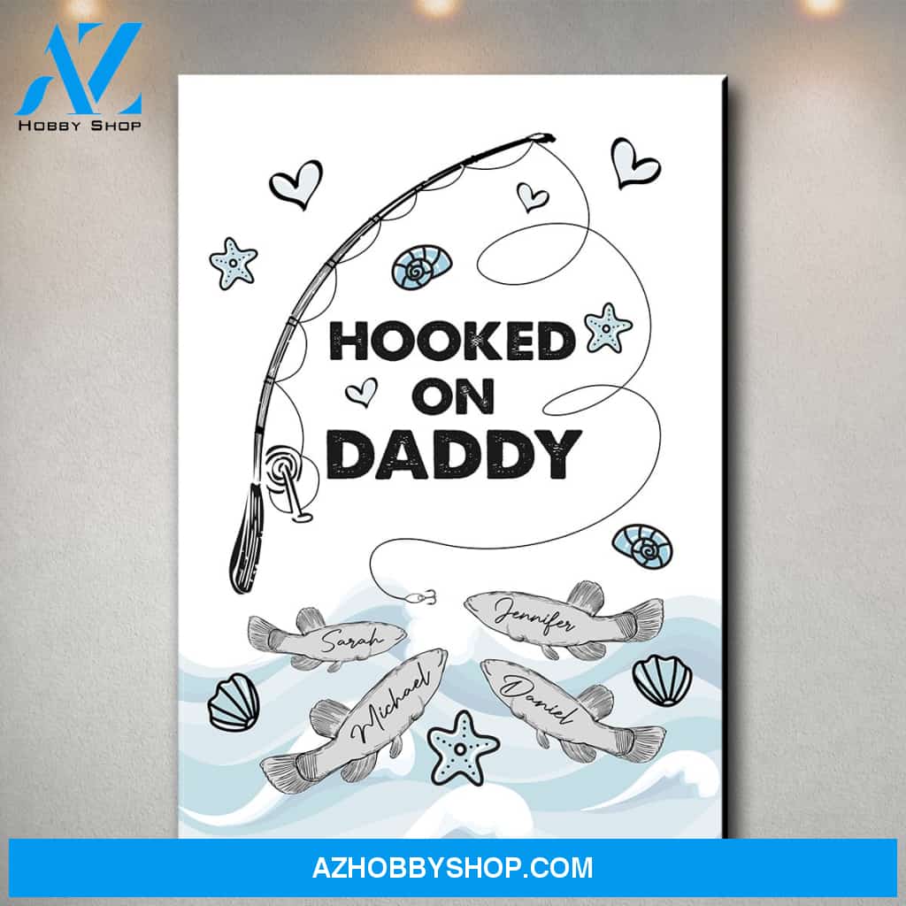 Hooked On Daddy Premium Canvas