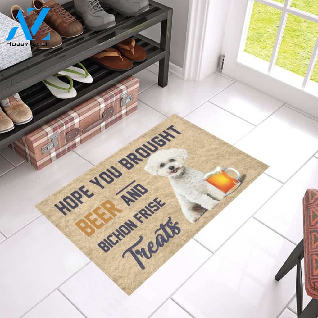 Hope You Bought Beer And Bichon Frise Treats Doormat