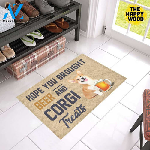 Hope You Bought Beer And Corgi Treats Doormat
