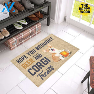 Hope You Bought Beer And Corgi Treats Doormat